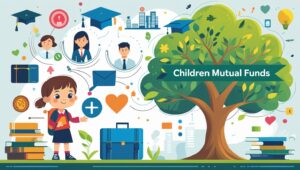 Children Mutual Funds